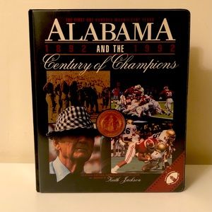 Century of Champions Alabama Football 1892-1992